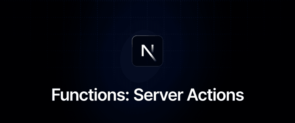 Next.Js Server Actions